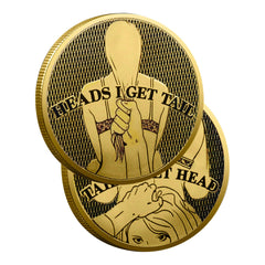Funny Heads and Tails Coin – "Heads I Get, Tails You Get" Funny Challenge Coins for Couples & Collectors